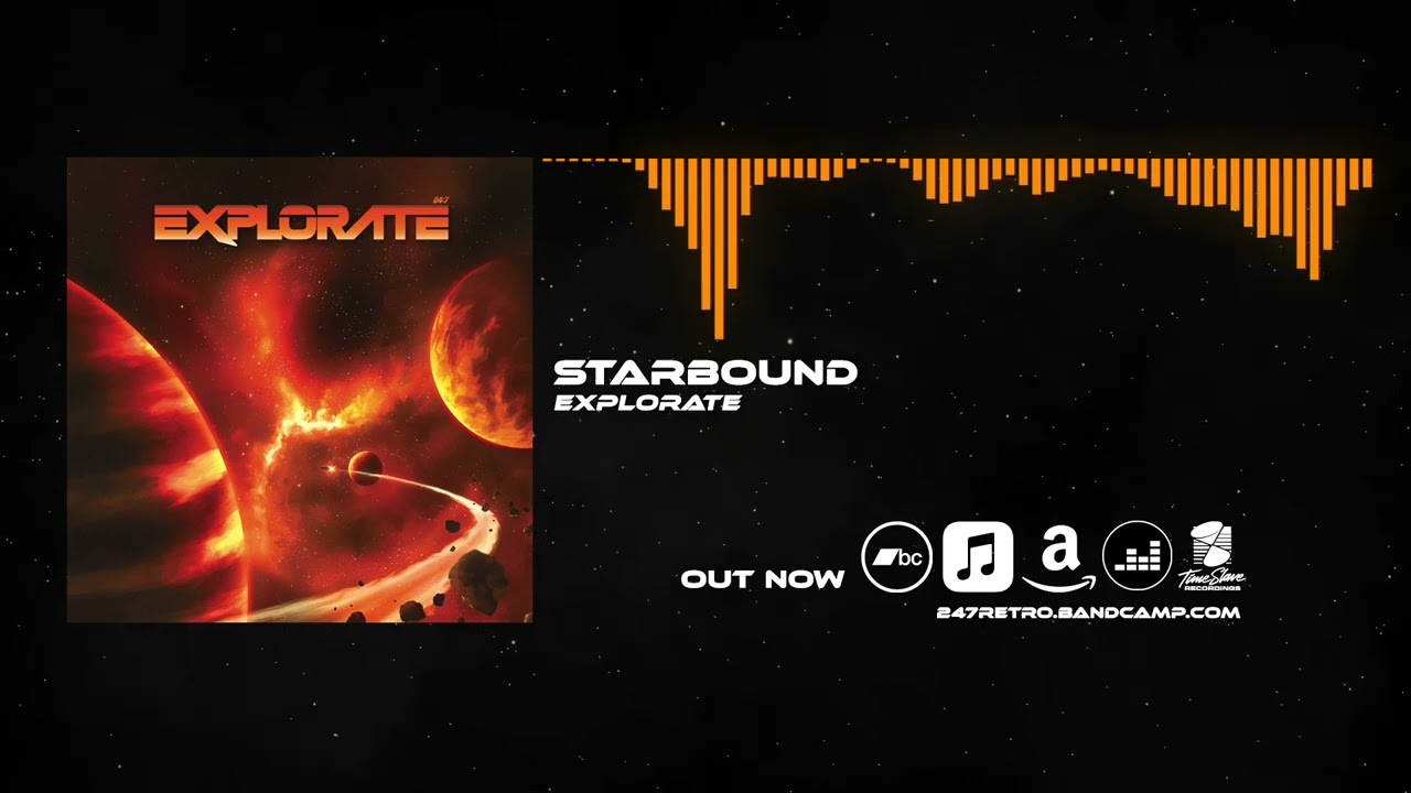 Starbound by 24:7 [From the new album 'Explorate']