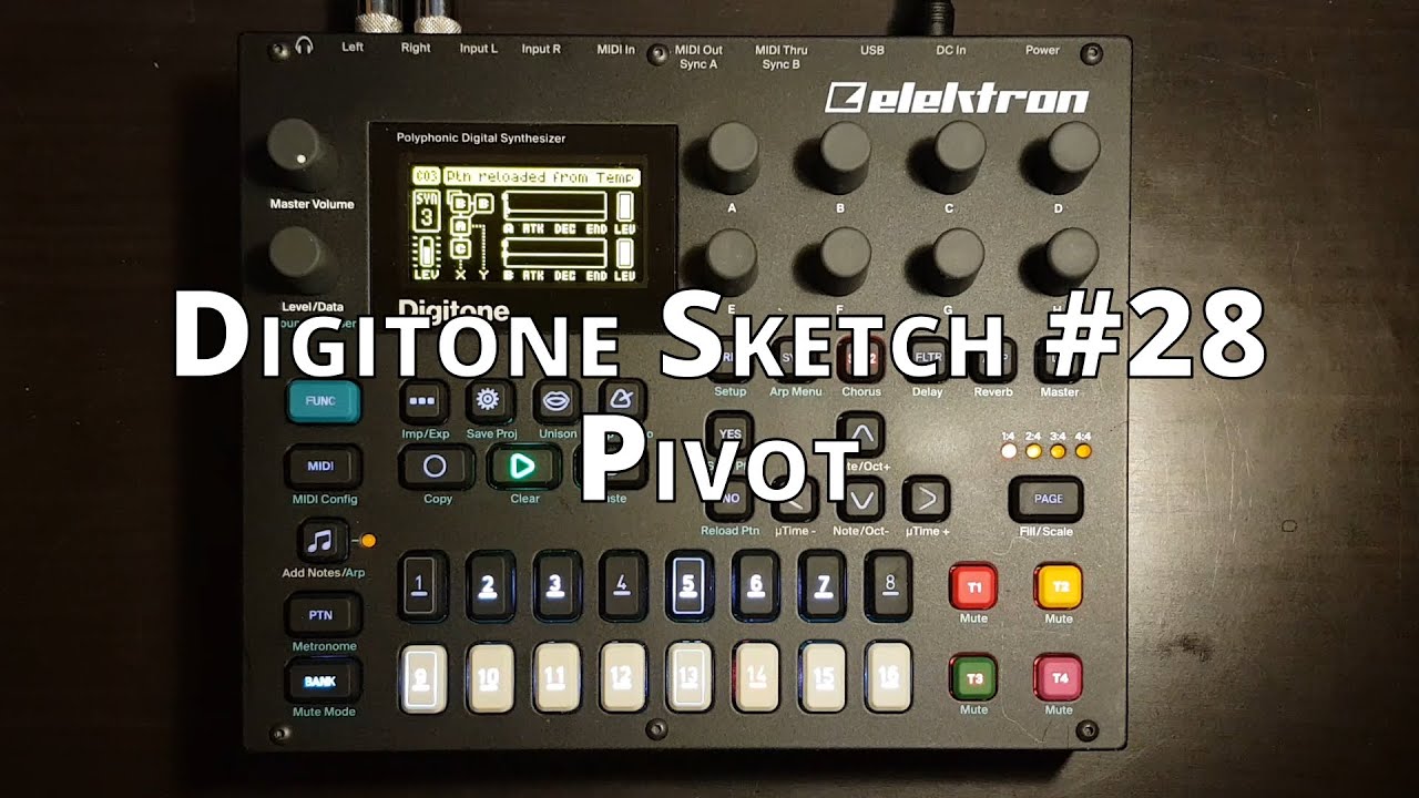 Digitone Sketch #28 Pivot