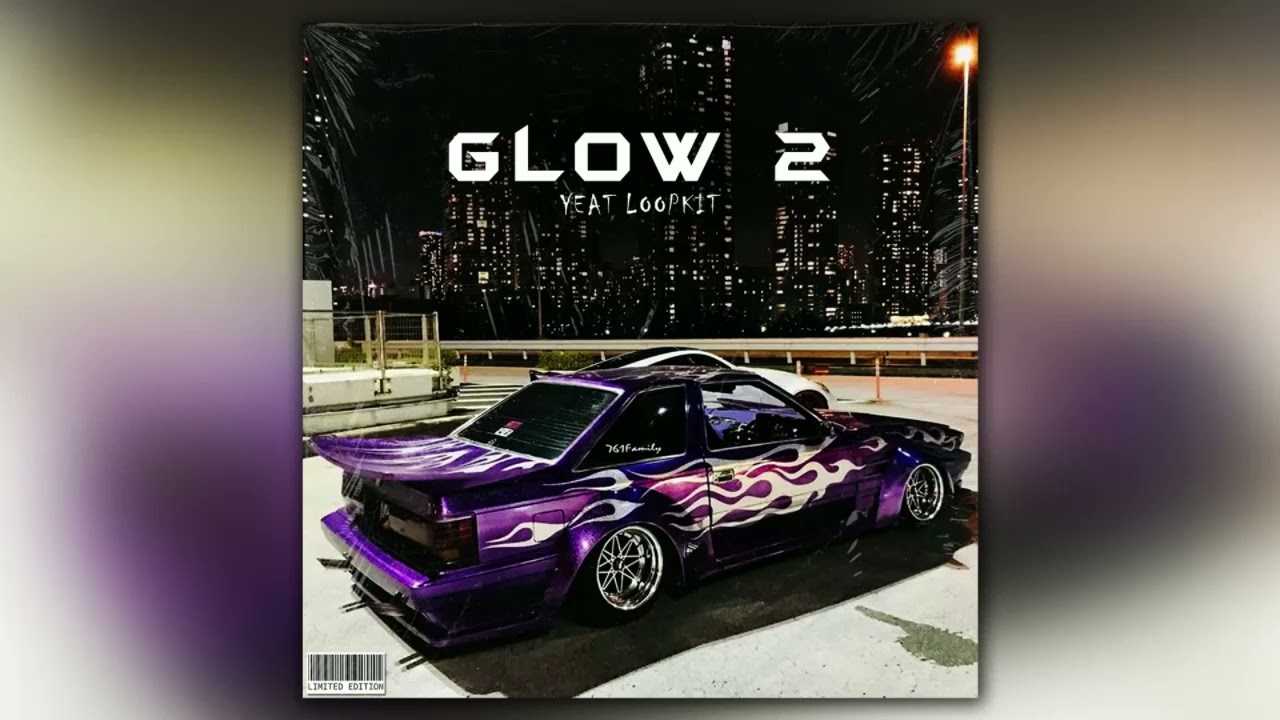 [10+] FREE LOOP KIT - GLOW 2 (YEAT, KEN CARSON, A DANGEROUS LYFE, BNYX +)