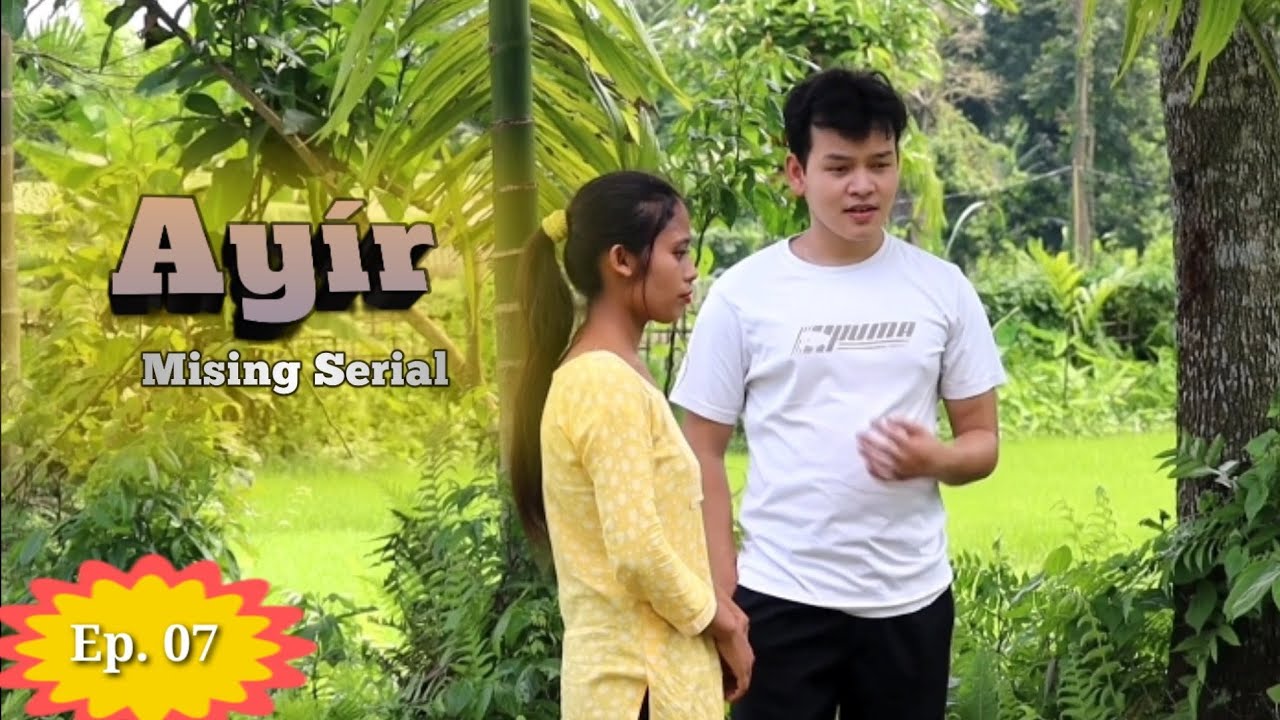 Ay&iacute;r || Episode No- 07 || Ayir Full Episode || New Mising Serial 2025 || Priyo Entertainment