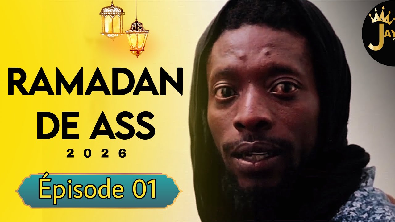 Ramadan de Ass 2026 - &Eacute;pisode 01