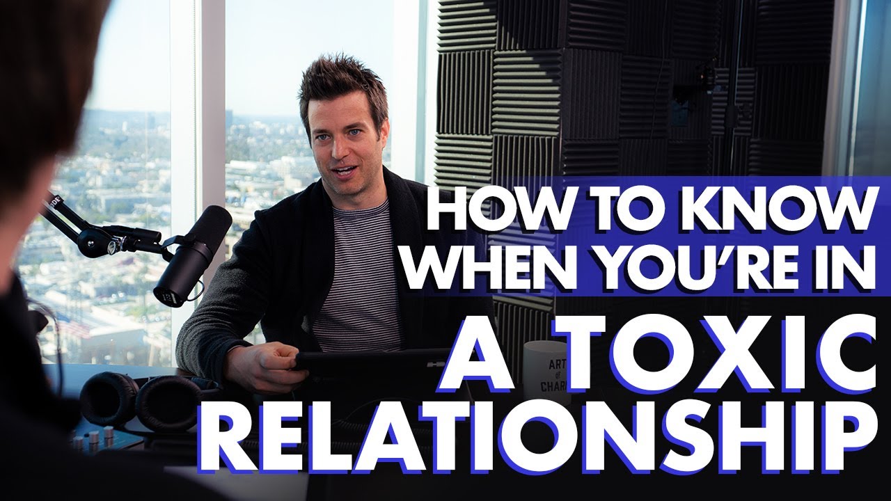 The Art of Leaving Toxic Relationships - The Art of Charm Ep#748 [Toolbox]