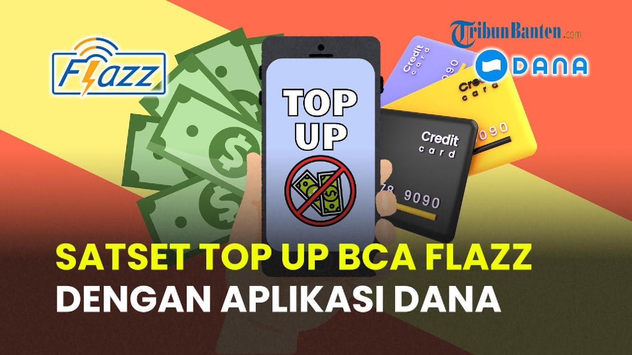 Cara Top up Flazz BCA Lewat Dana, Praktis dan Cepat
