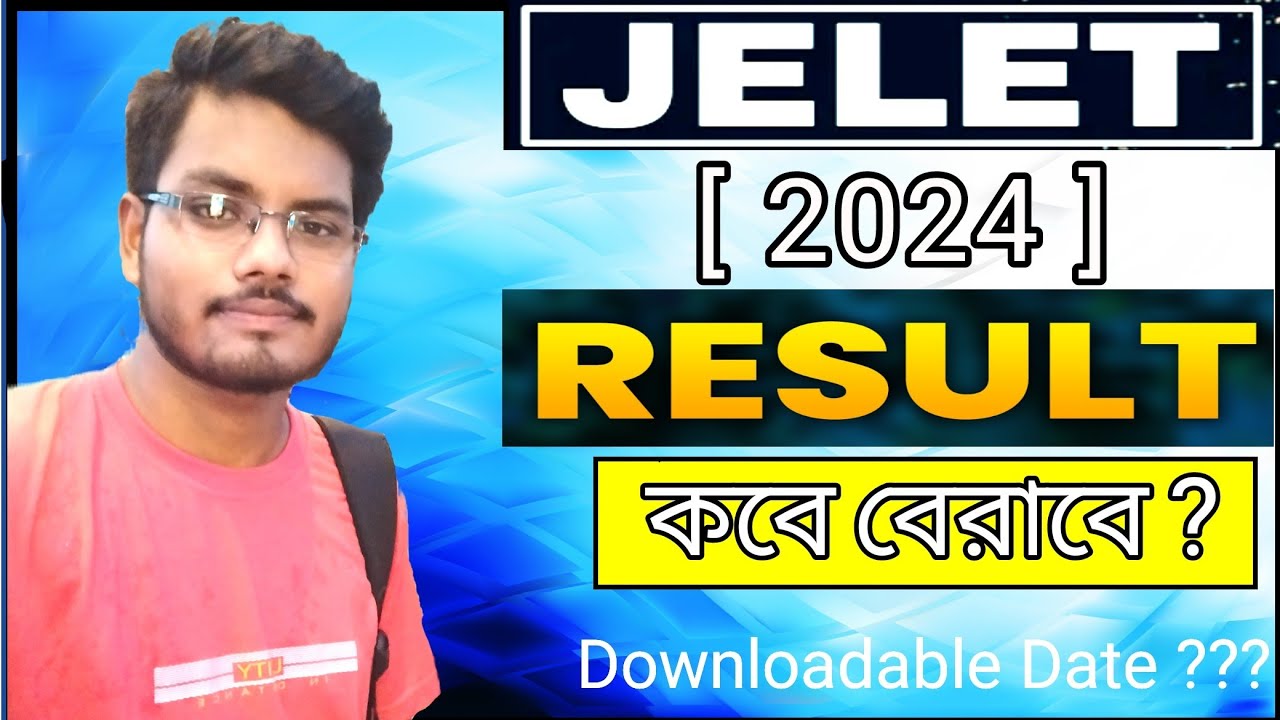 What to expect from Jelet 2024 result date । Jelet 2024 Result date ? @engineerwala8634