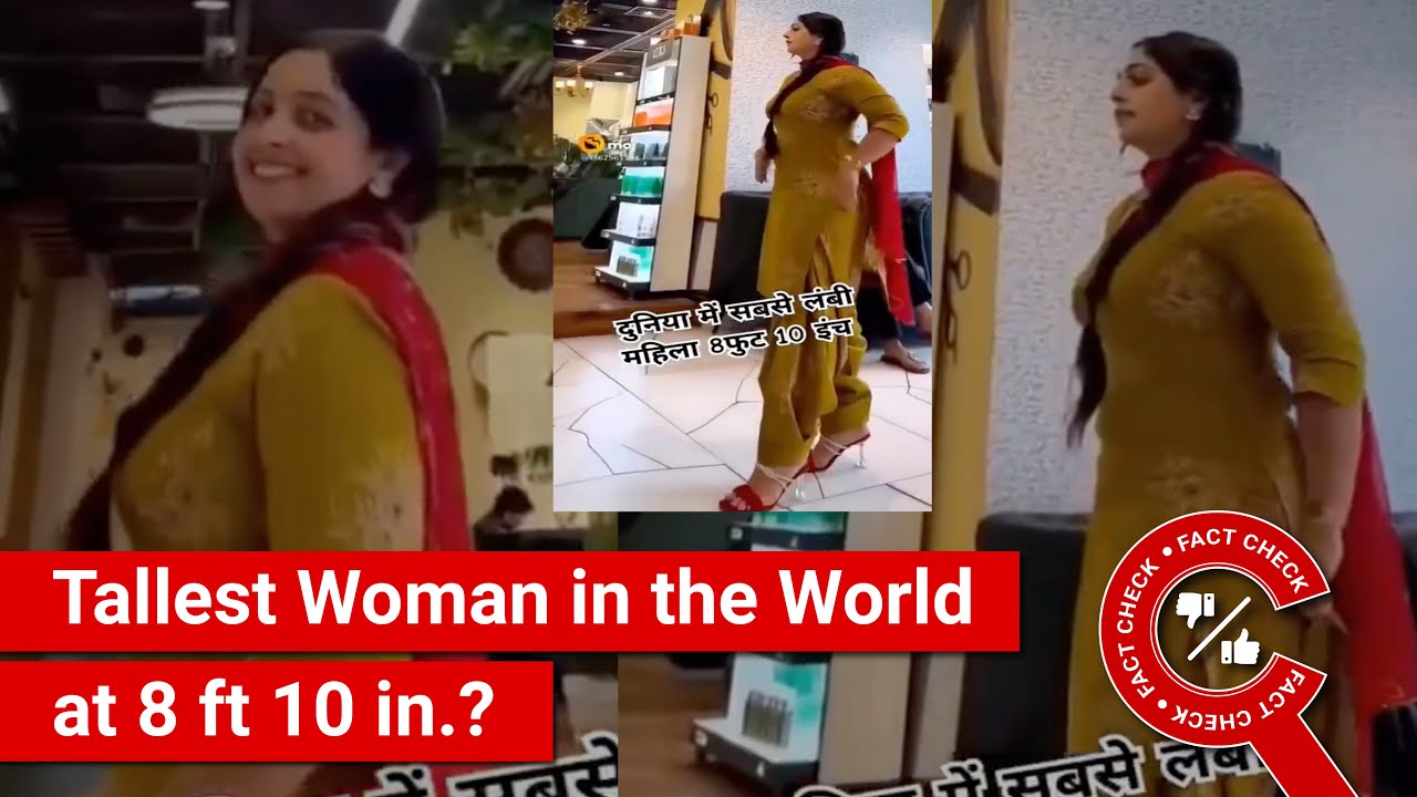 FACT CHECK: Viral Video Shows Tallest Woman in the World whose Height Is 8 ft 10 in.?