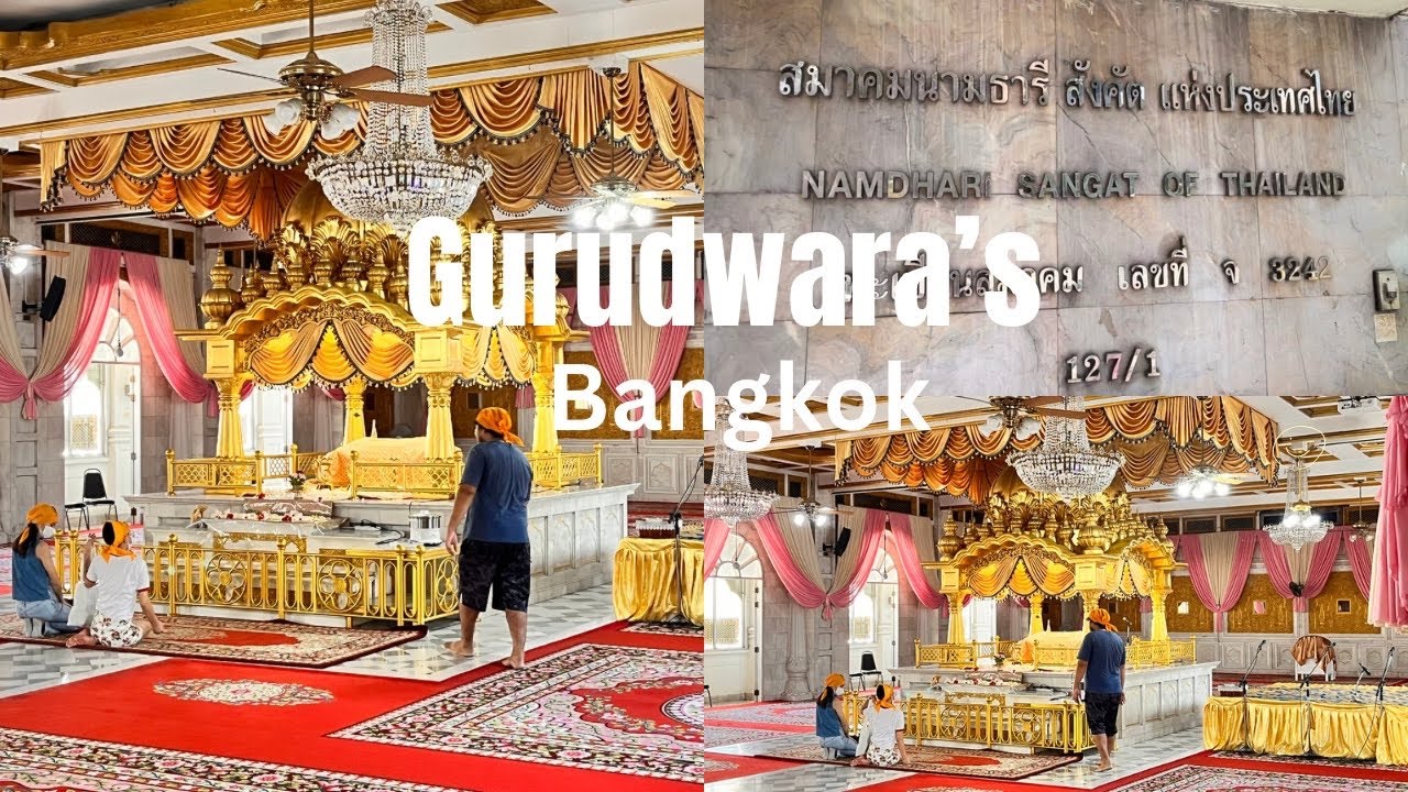 Gurudwara’s in Bangkok | indian temple | Indian in Bangkok | Sikhism in Thailand