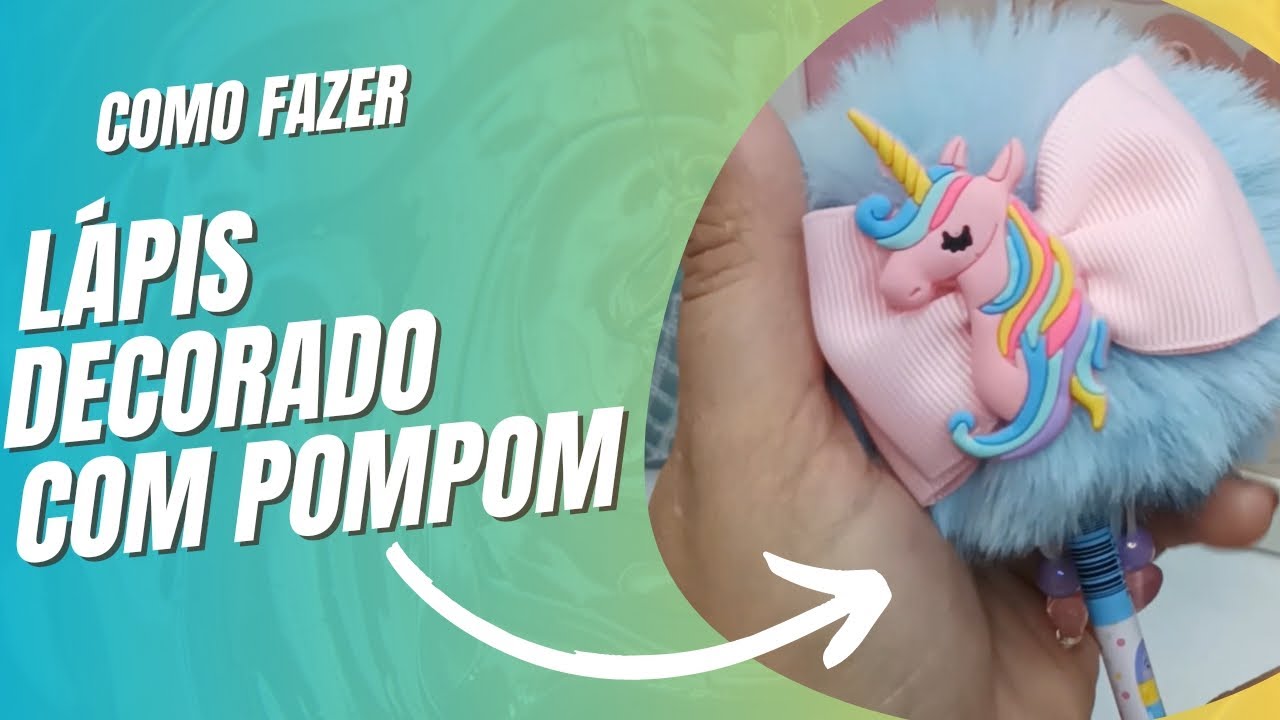 Como fazer lápis decorado com pompom