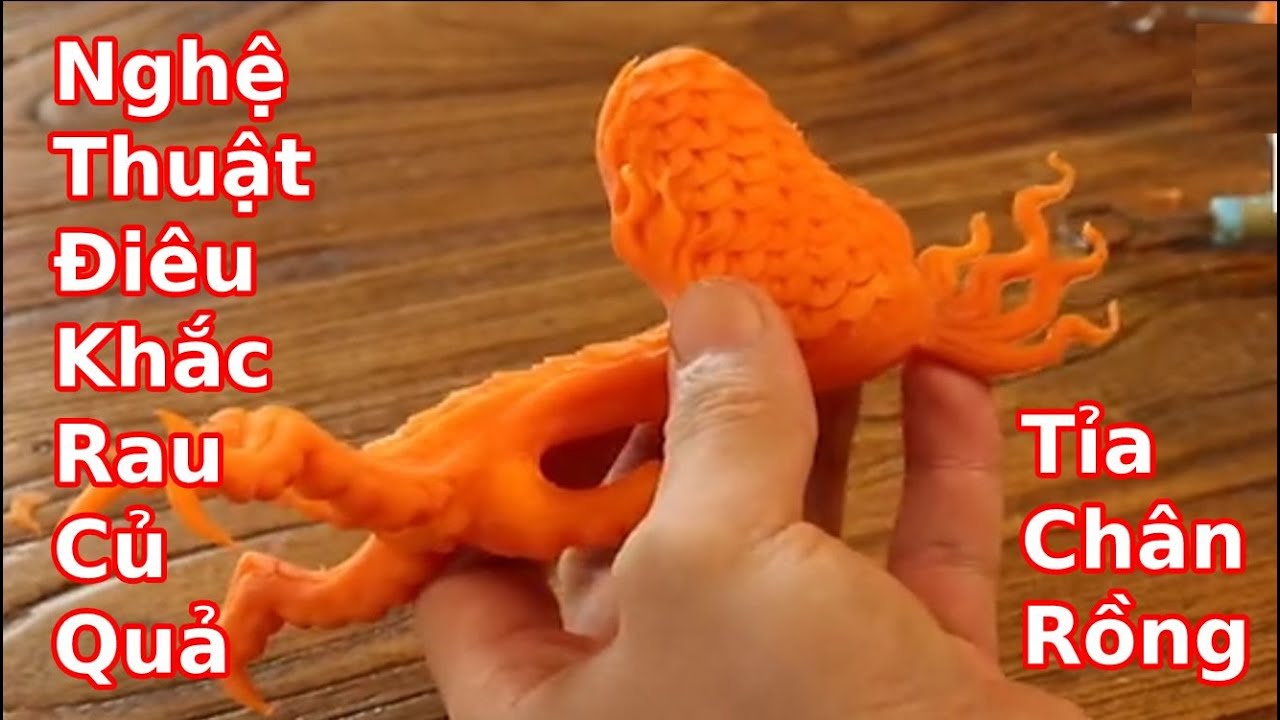 Cách cắt tỉa hoa quả, Tỉa Chân Rồng, how to carving fruit? carving dragon leg