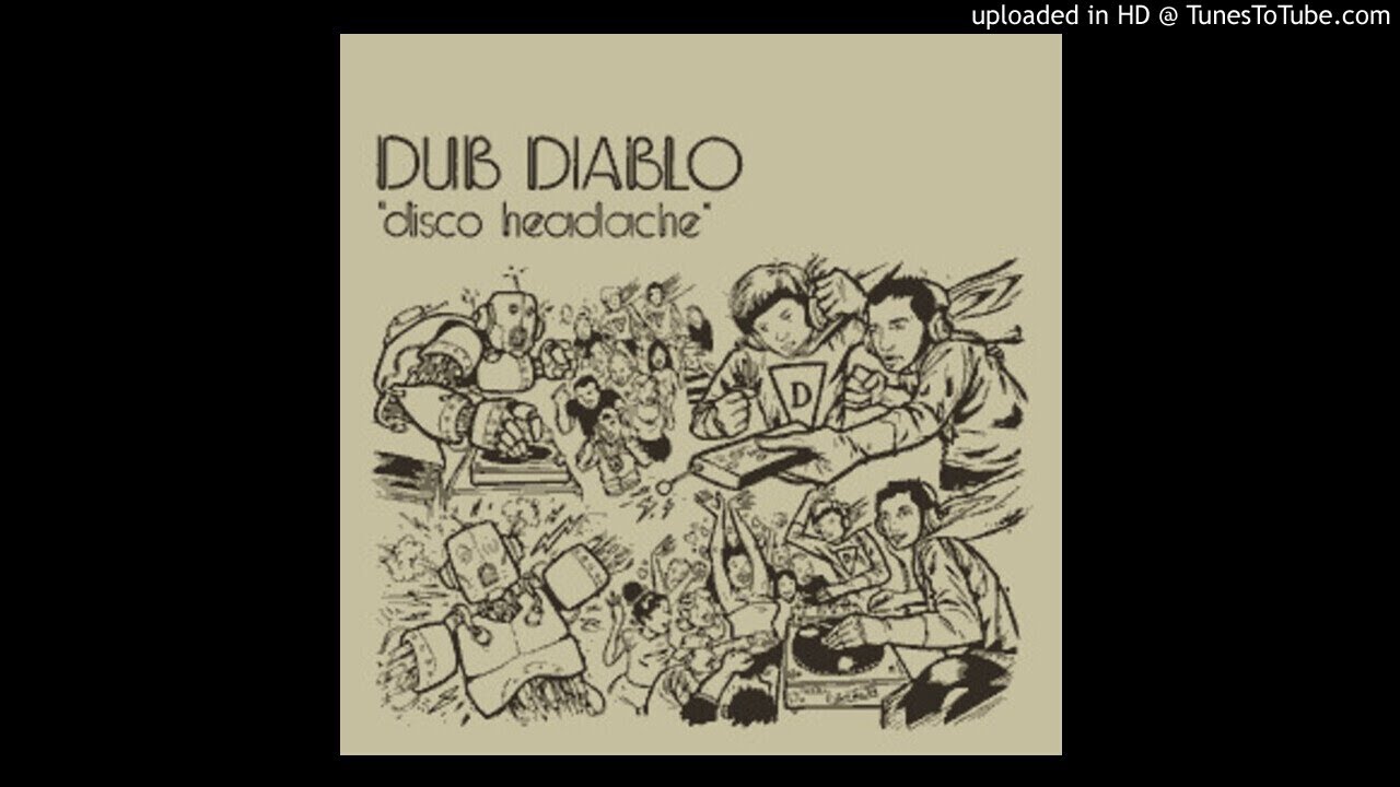 Dub Diablo - Disco Headache 98' Mix (Correct Speed!)