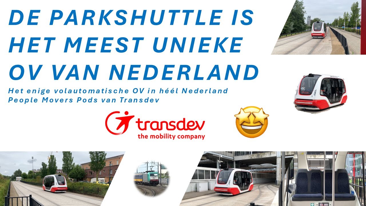 De ZELFRIJDENDE ParkShuttle is UNIEK in NEDERLAND!! - Transdev OV Rotterdam #detreinreizigervlogt