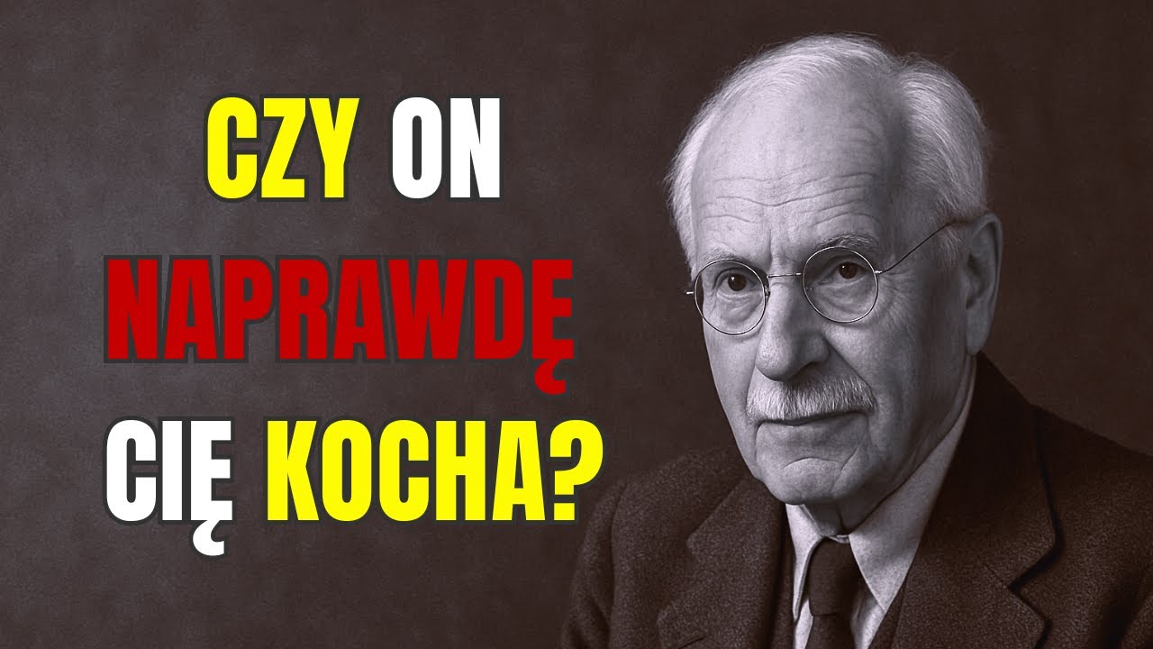 Czy on cię kocha? 5 sygnałów, których nie możesz ignorować – Carl Jung