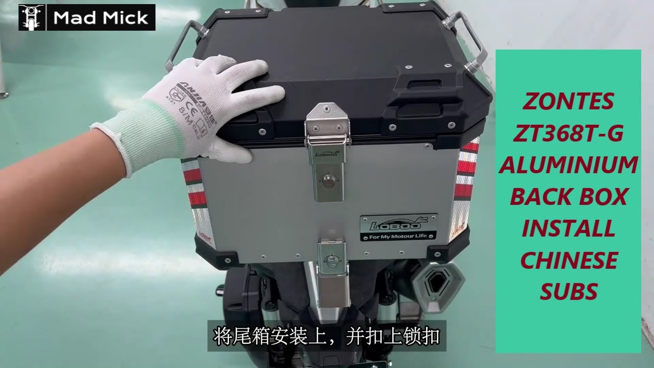 ZONTES ZT368T G ALUMINIUM BACK BOX INSTALL CHINESE SUBS