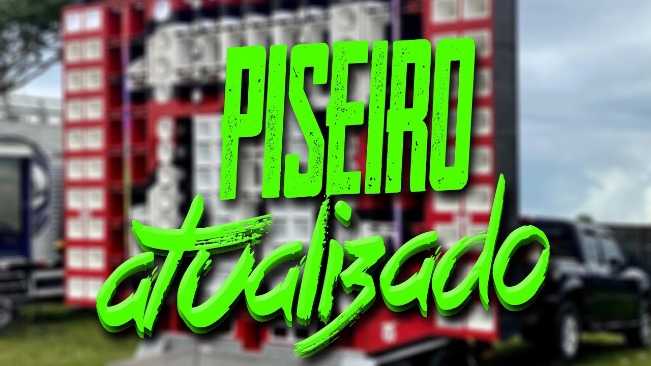 PISEIRO ATUALIZADO 2025 - PISEIRO 2026 - PISEIRO PRA PARED&Atilde;O MUSICAS NOVAS PRA PARED&Atilde;O