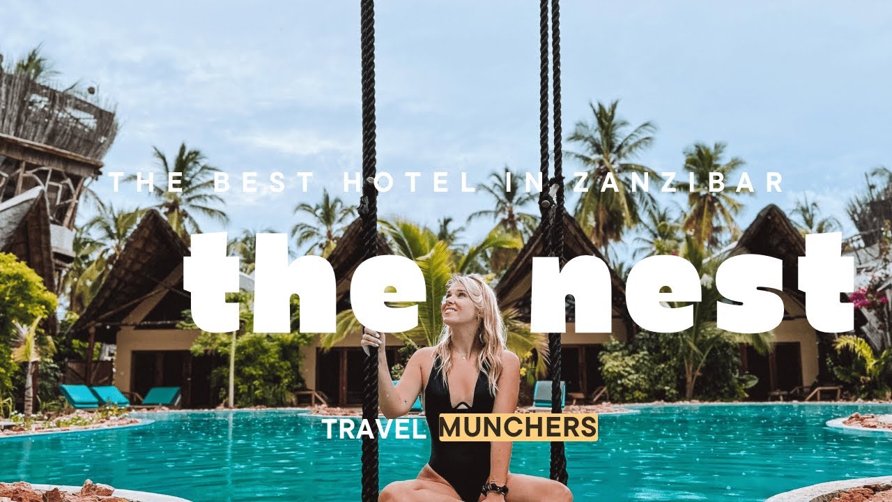 The Nest Zanzibar- Luxury Resort in Paradise