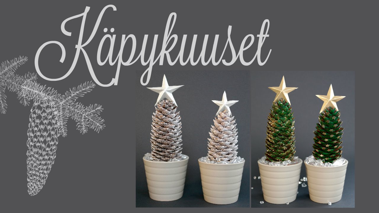 DIY | Käpykuuset