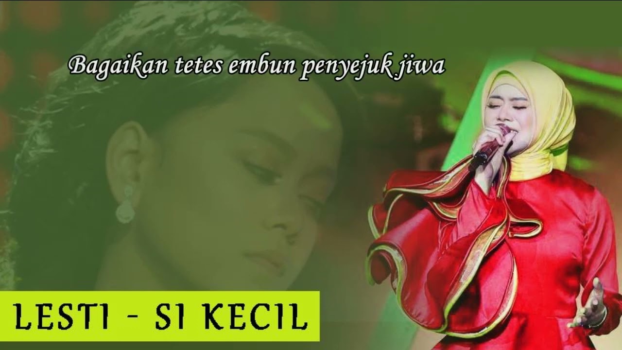 Lesti - Si Kecil | DA Asia (Lirik Video)