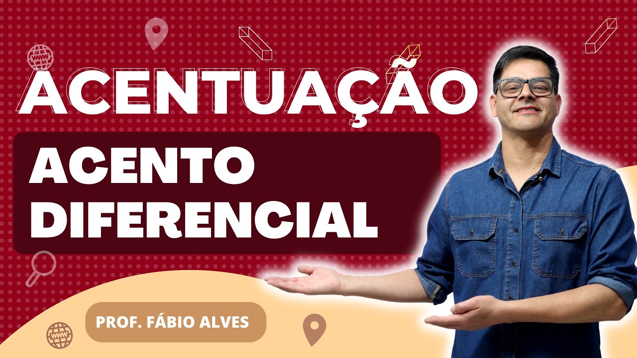 Aula 6: Acento diferencial