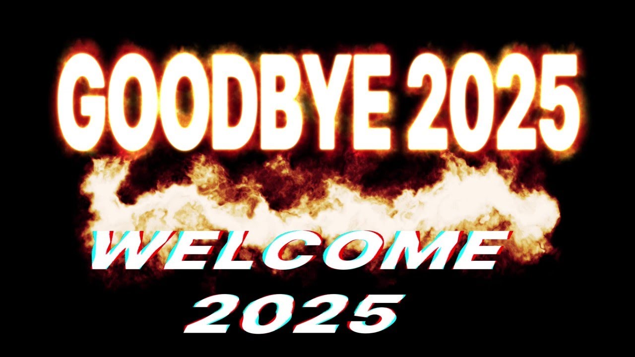 GOODBYE 2025