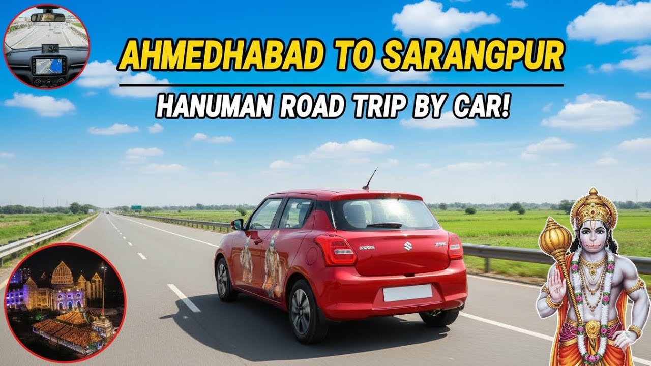 Ahmedabad to salangpur hanuman road trip by car 