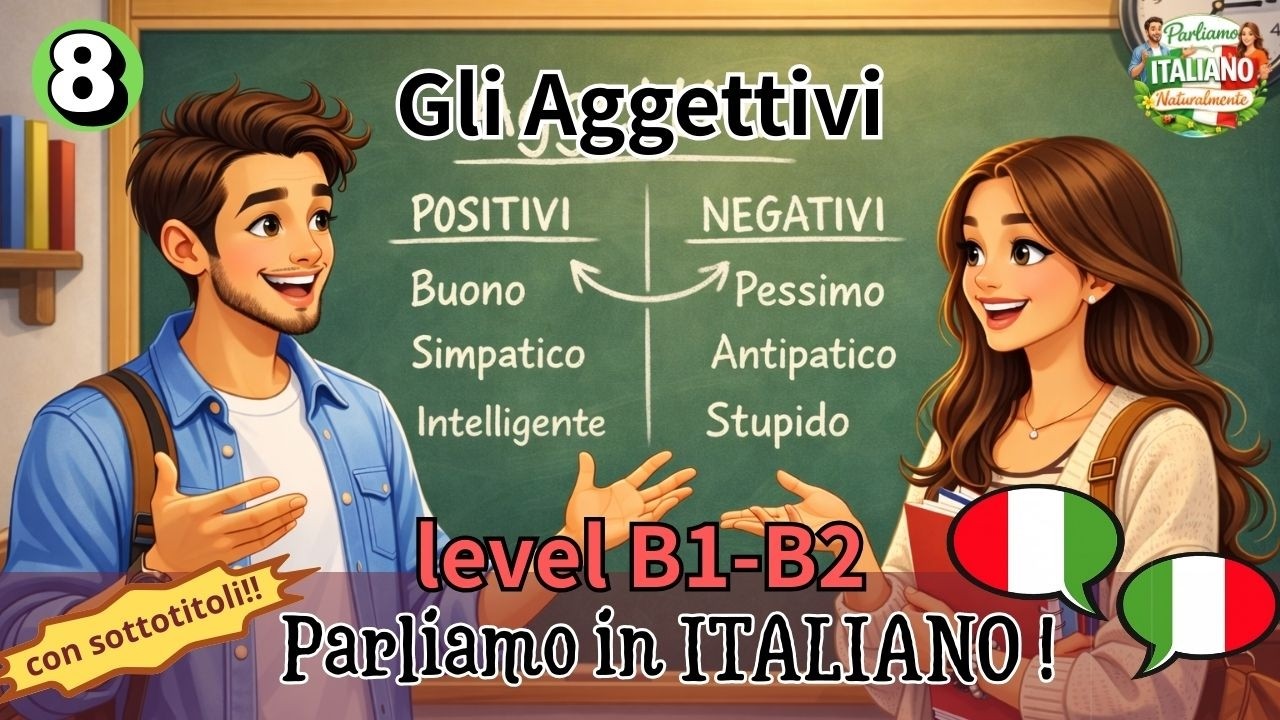 Italian Adjectives in Conversation (B1–B2) | Learn Advanced Italian Vocabulary 🇮🇹