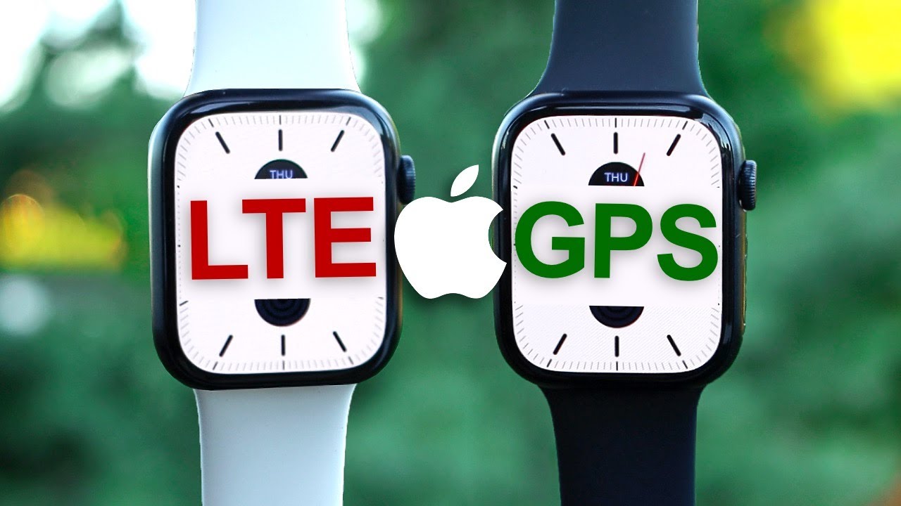 LTE vs GPS Apple Watch: Which Should You Choose?