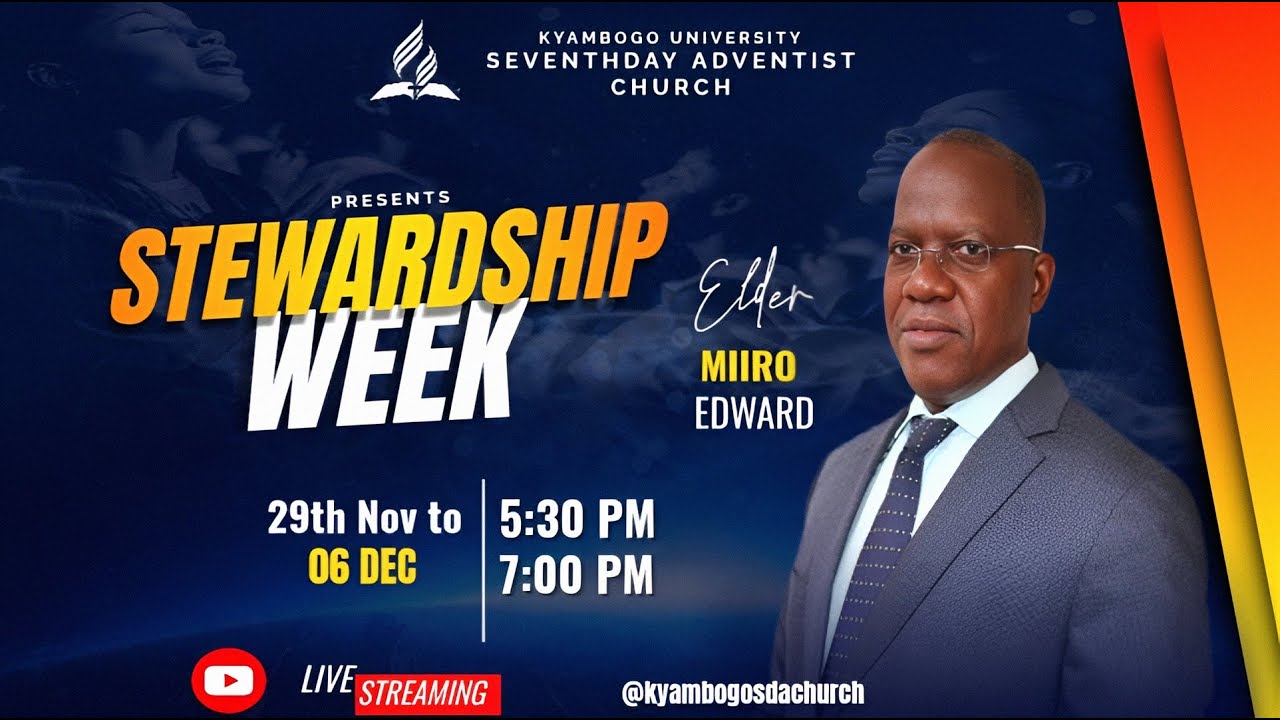 DAY 7 STEWARDSHIP WEEK OF PRAYER || 6TH DEC 2025 || KYAMBOGO SDA CHURCH ||