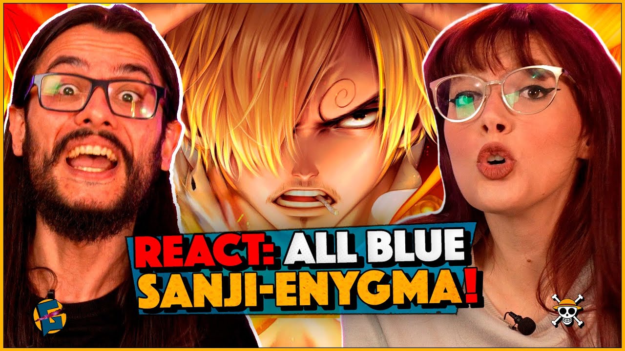 ANA e VICTOR reagem a ALL BLUE | Sanji (One Piece) | Enygma