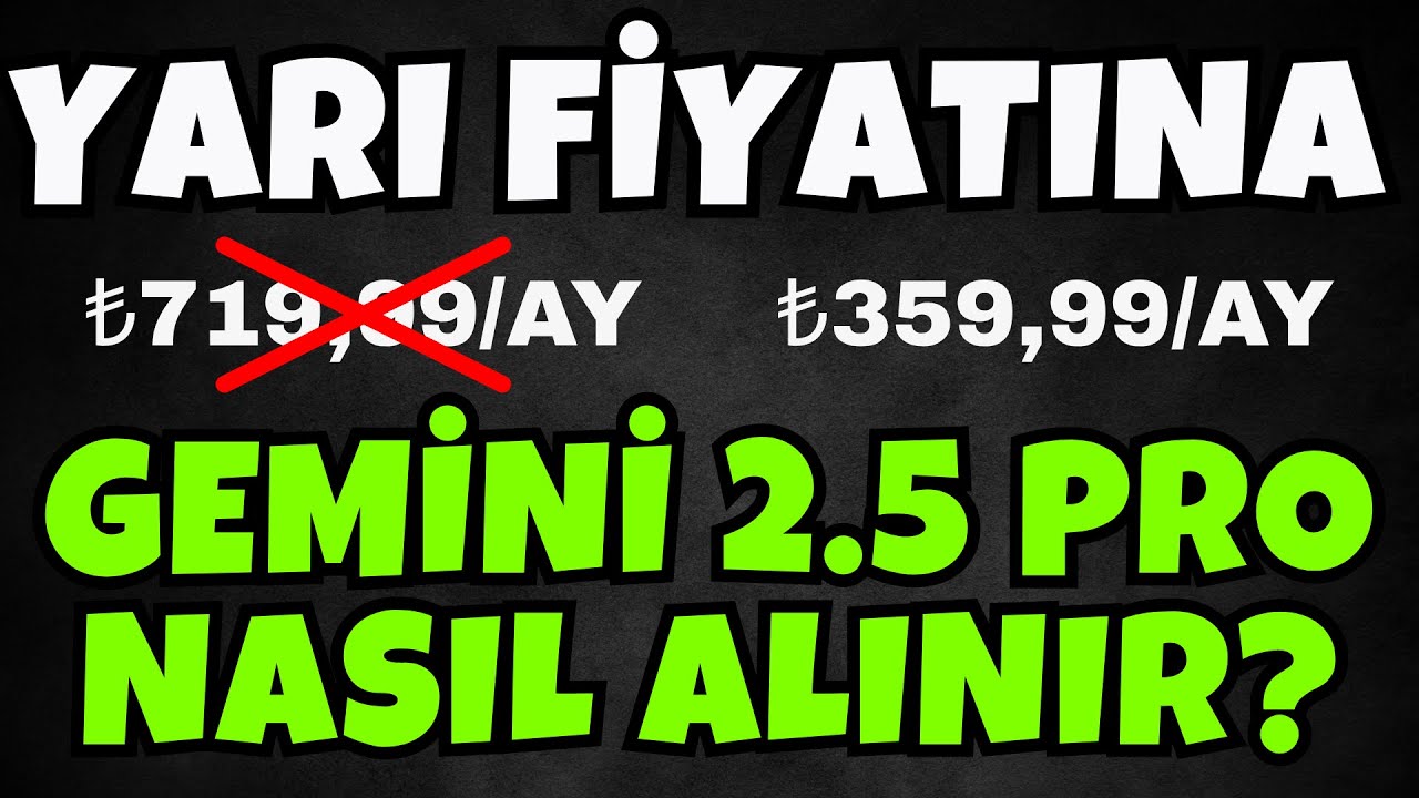 Google Gemini 2.5 Pro Nasıl Alınır - Yapay Zeka Siteleri