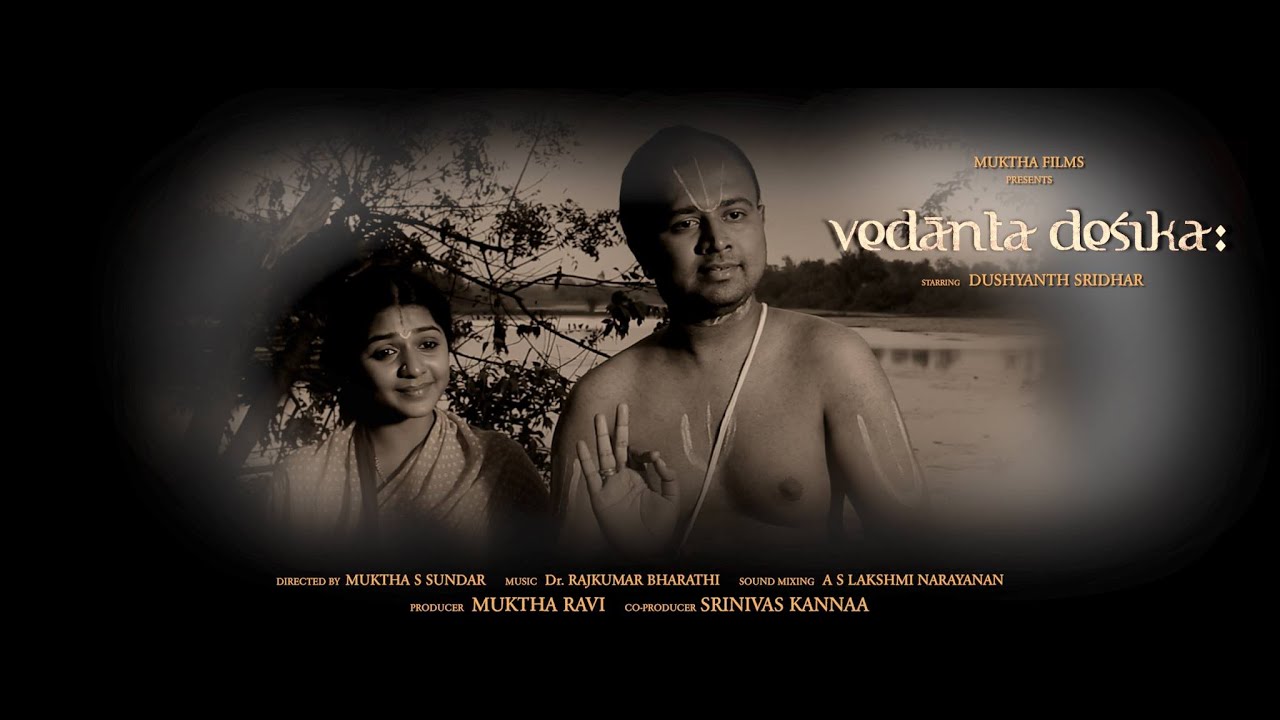 'Vedanta Desika:' Movie Music Trailer - By Muktha Films