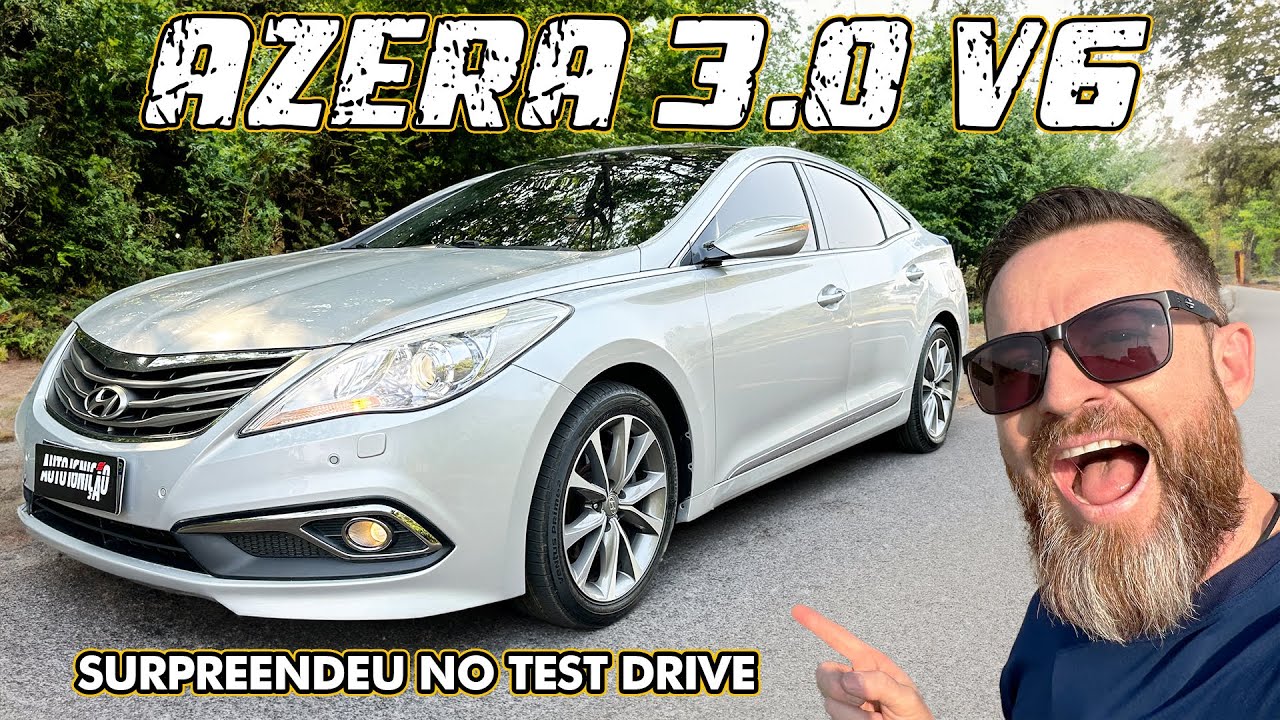 HYUNDAI AZERA 3.0 V6 - Um Sedan De Respeito Que Surpreende Muito!