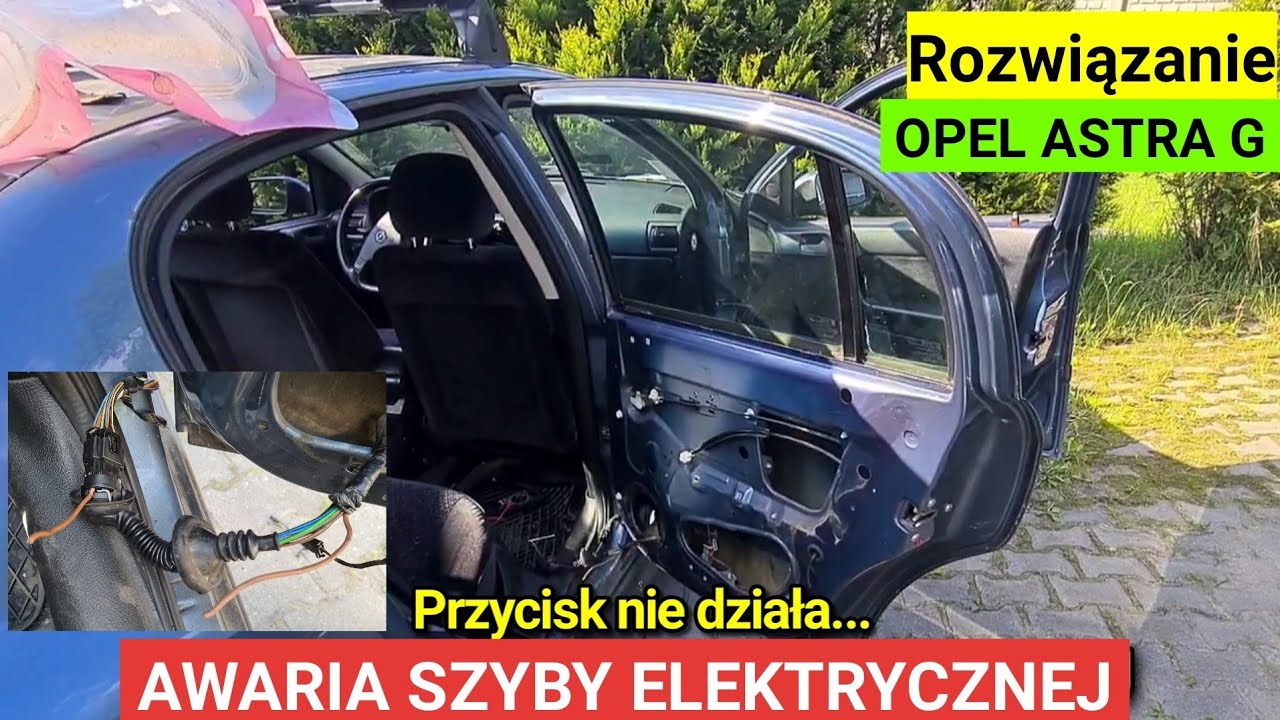 Nie działa elektryczna szyba? Opel Astra II G - zobacz co może być uszkodzone - poradnik zr&oacute;b to sam