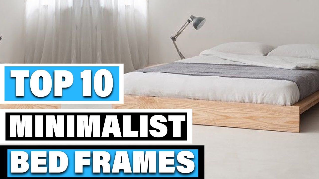 Best Minimalist Bed Frame In 2025- Top 10 Minimalist Bed Frames Review