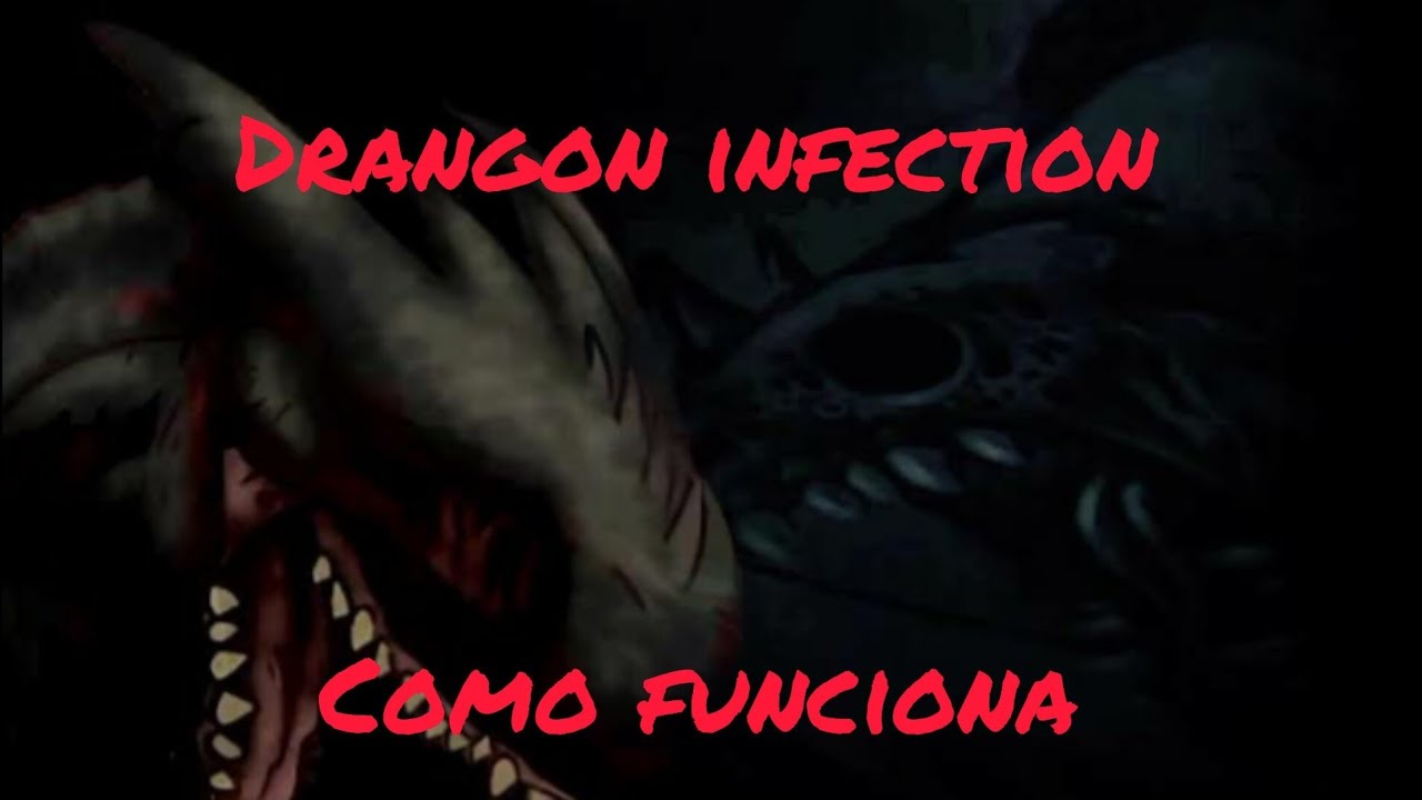dragon infection como funciona o virus? #universoalternativo #comotreinarseudragão