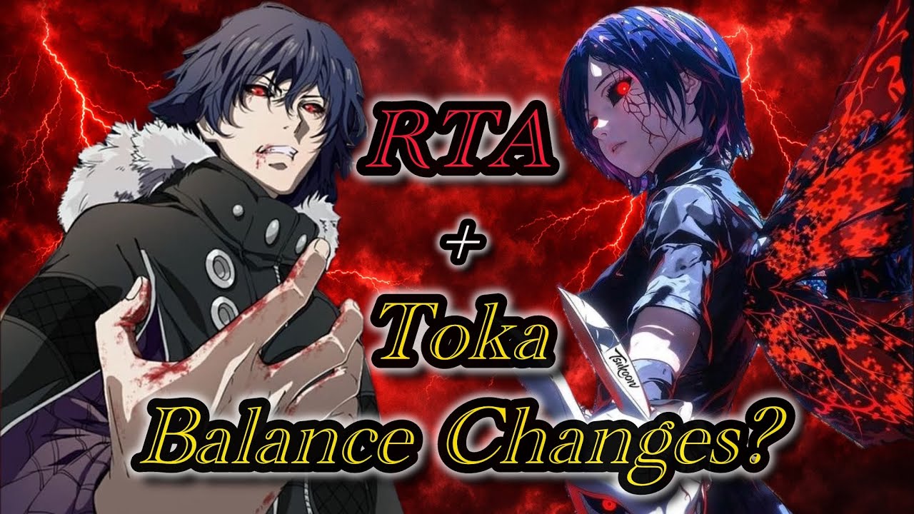 🧐🙏 NEW CARNIVAL TOKA BALANCE CHANGES - Tokyo Ghoul Break the Chains