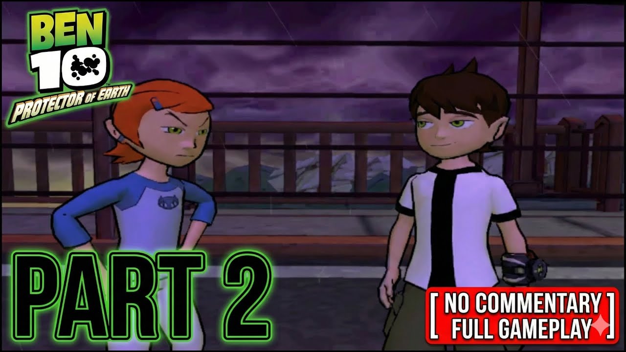 Ben 10: Protector of Earth Walkthrough Gameplay Part #2 (NO COMMENTARY)
