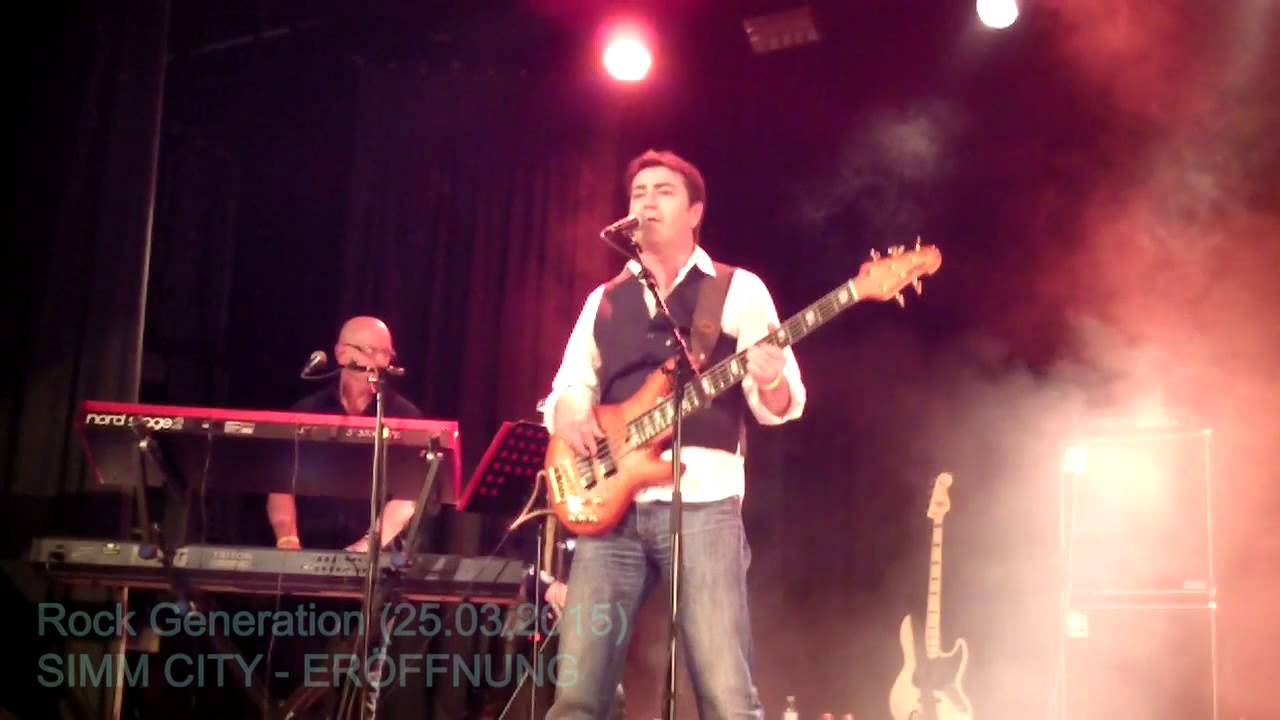 Rock Generation (SIMM CITY - ERÖFFNUNG) 25.03.2015 HD