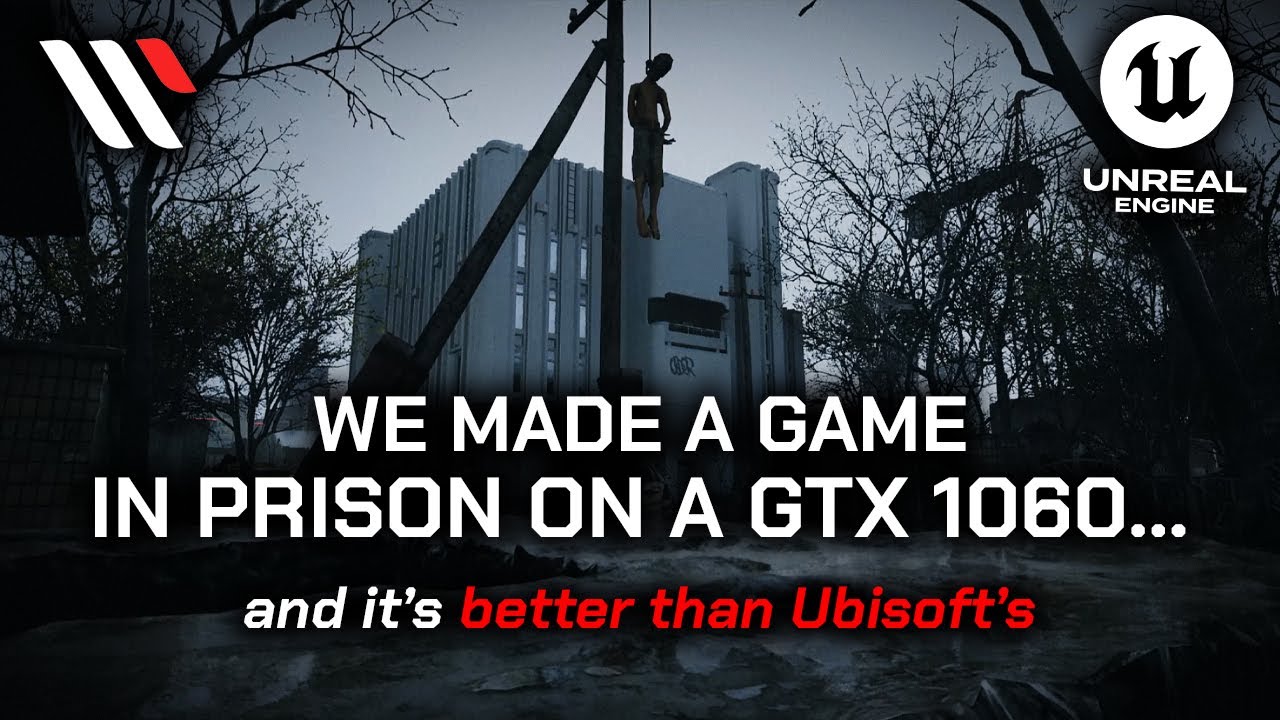 We made a game in prison on a GTX 1060… and it’s better than Ubisoft’s
