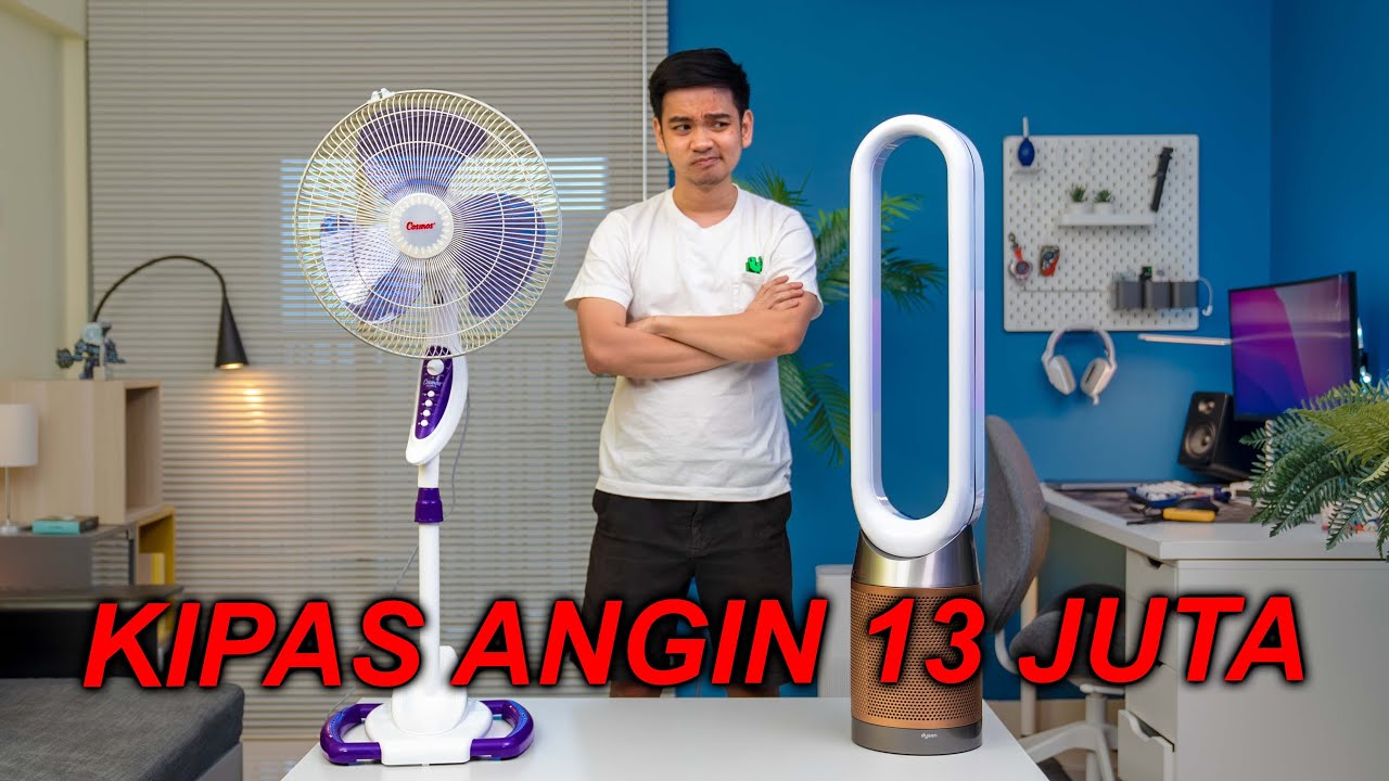 Kipas angin 300 ribu vs Kipas angin 13 JUTA!!!