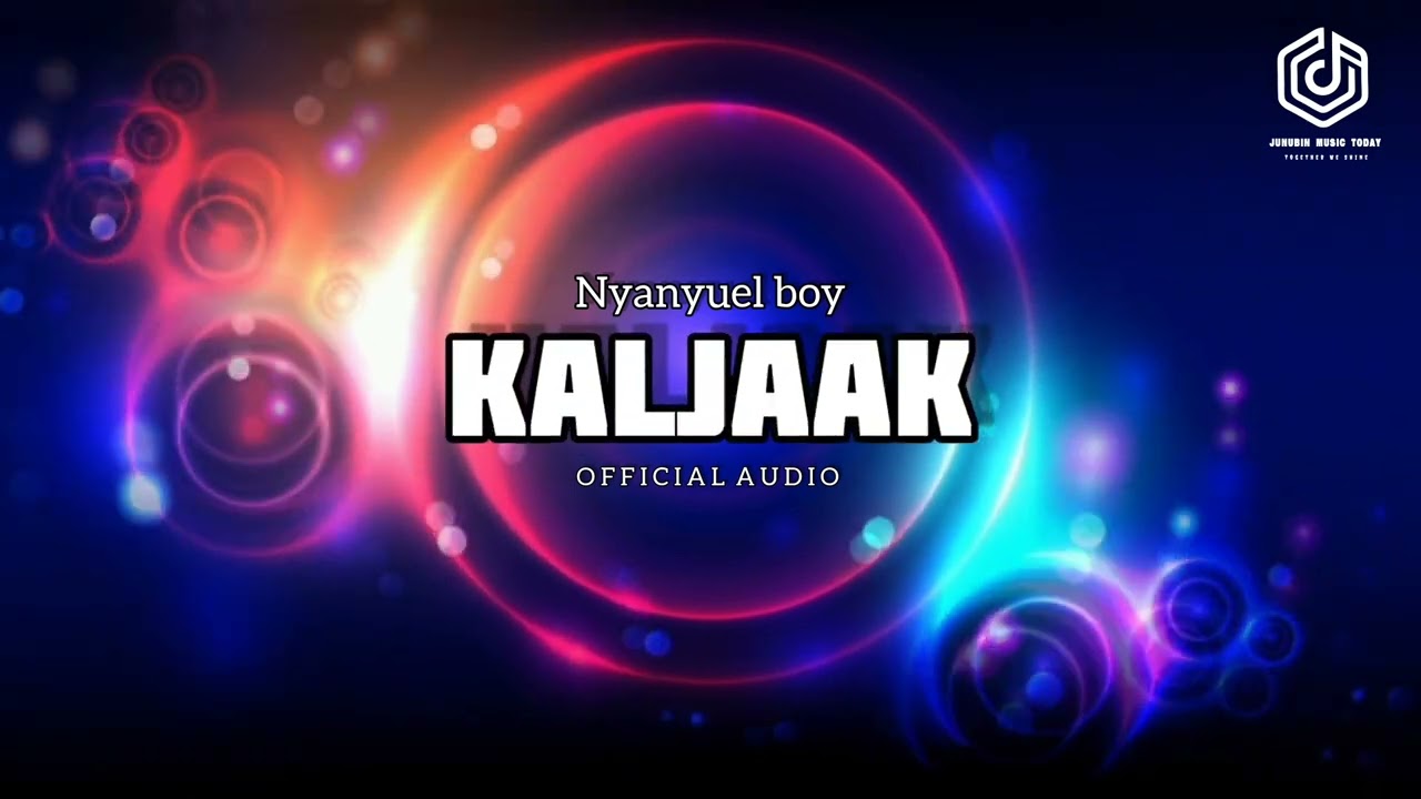 Nyanyuel Boy- Kaljaak Payam Song
