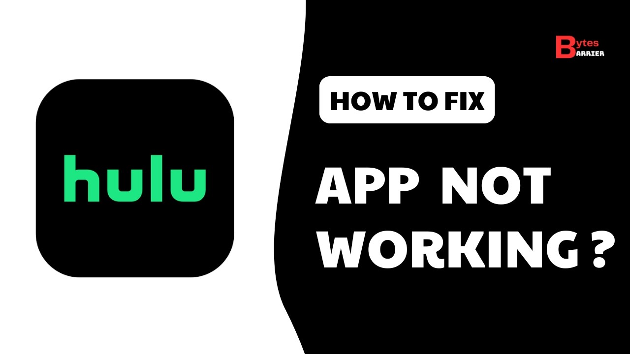 How to Fix Hulu App Not Working on Android