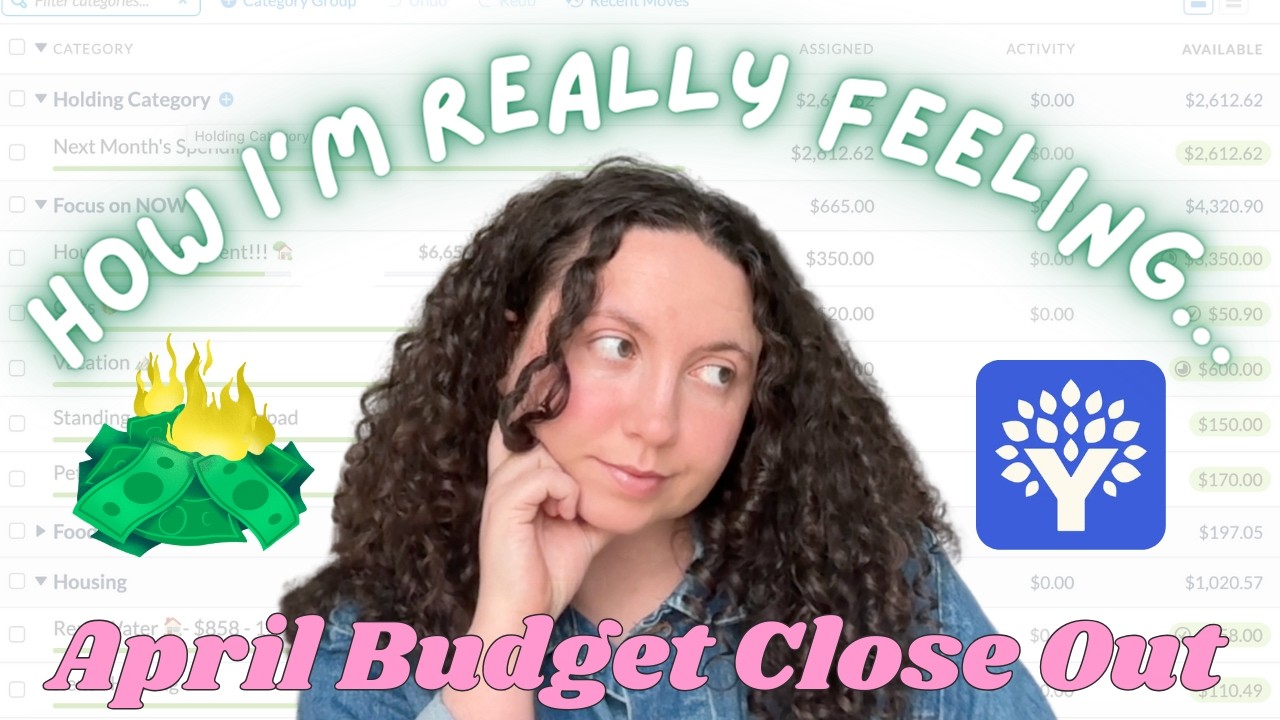 How I’m REALLY feeling about money | April budget close out