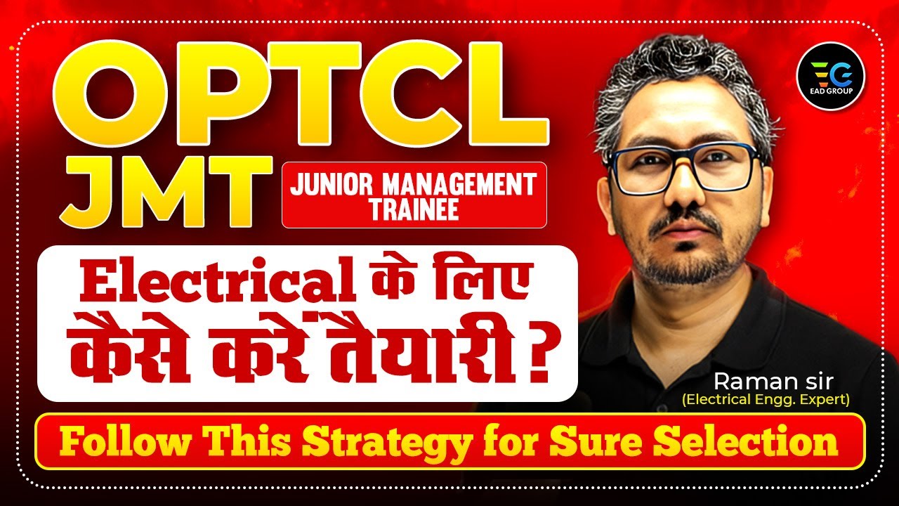 OPTCL JMT 2025 Electrical Strategy | Raman Sir's Solid Selection Strategy