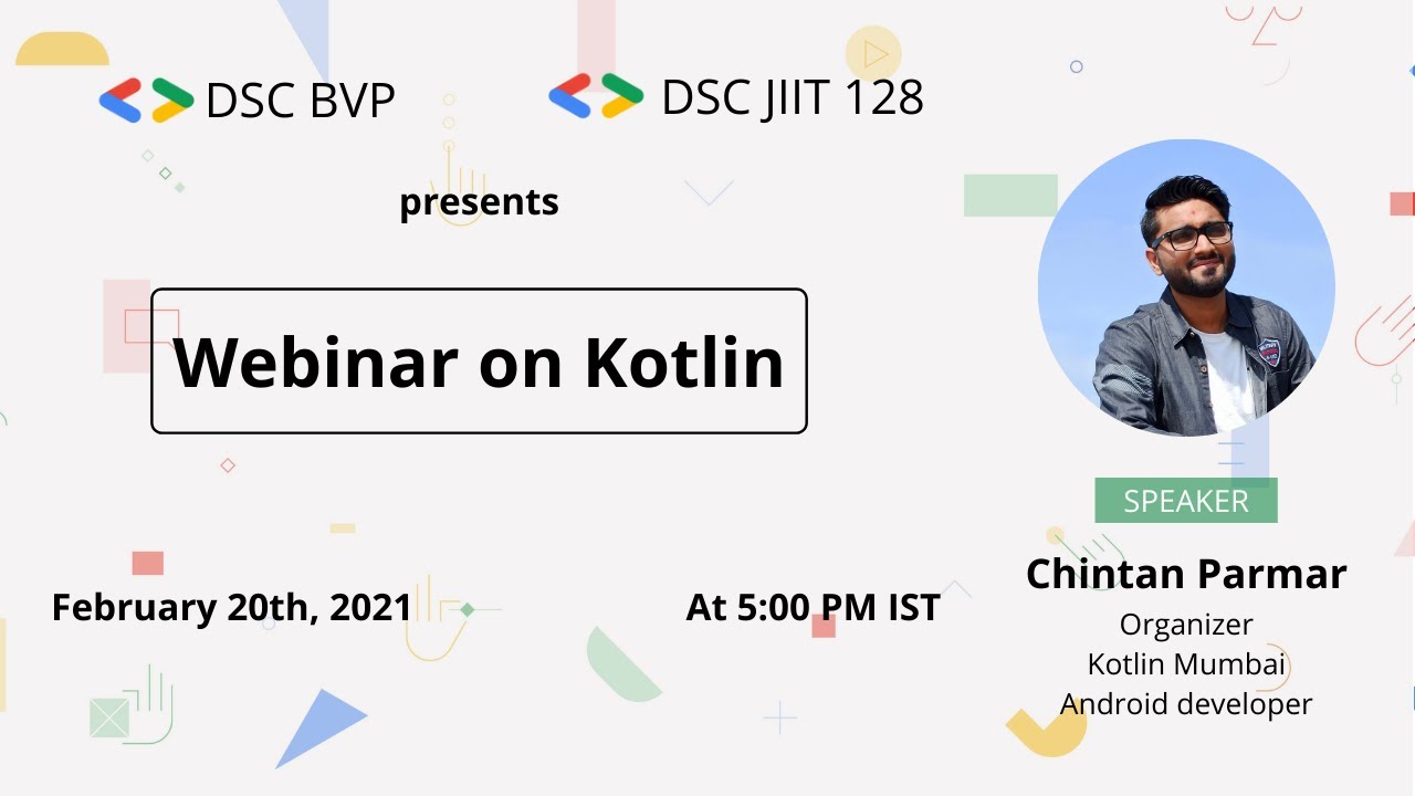 Webinar on Kotlin | DSC BVP | DSC JIIT-128
