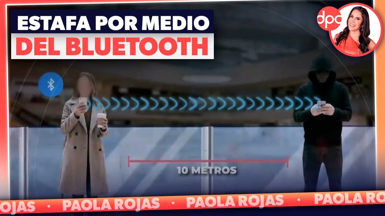 Dejar el Bluetooth prendido puede costarte caro | DPC con Paola Rojas