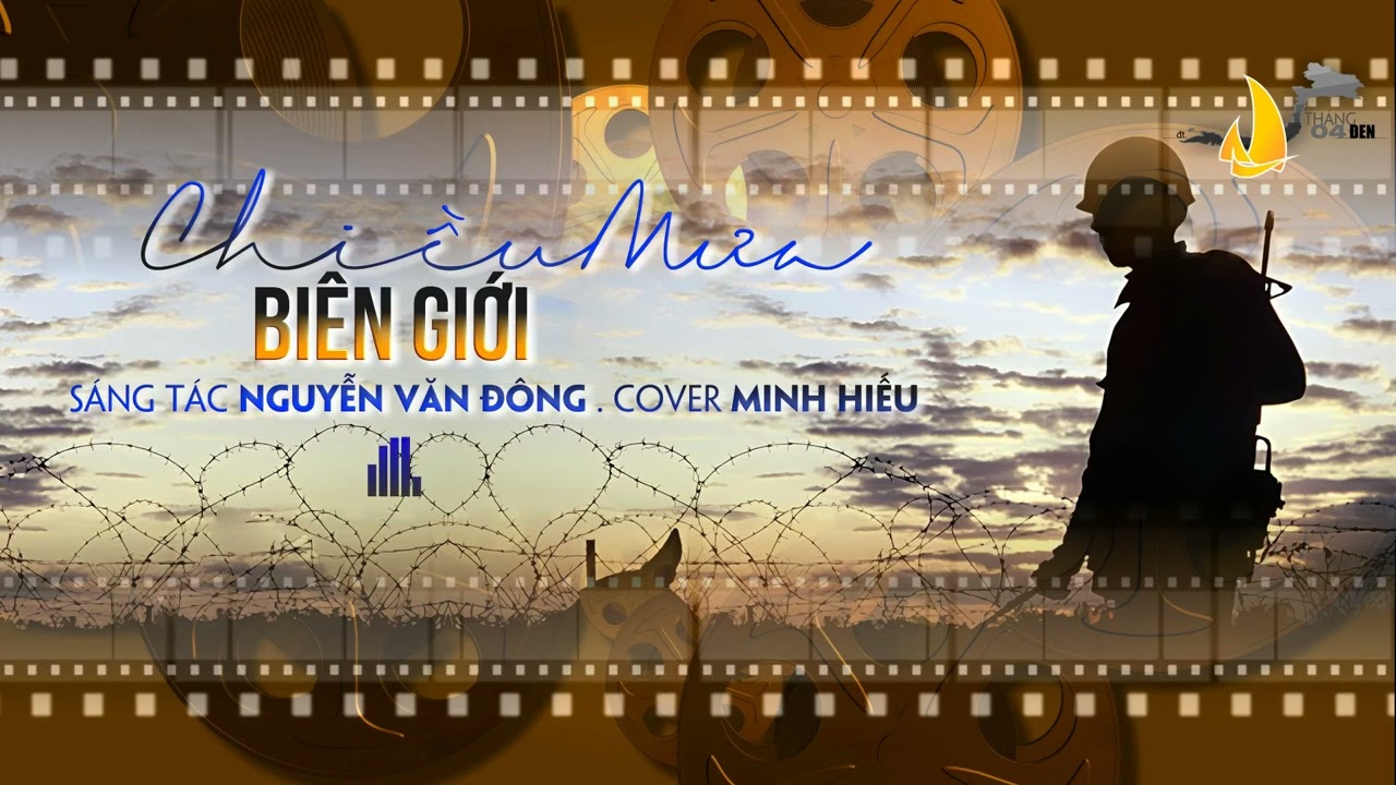 MINH HIẾU  - CHIỀU MƯA BIÊN GIỚI cover - Sáng Tác NGUYỄN VĂN ĐÔNG