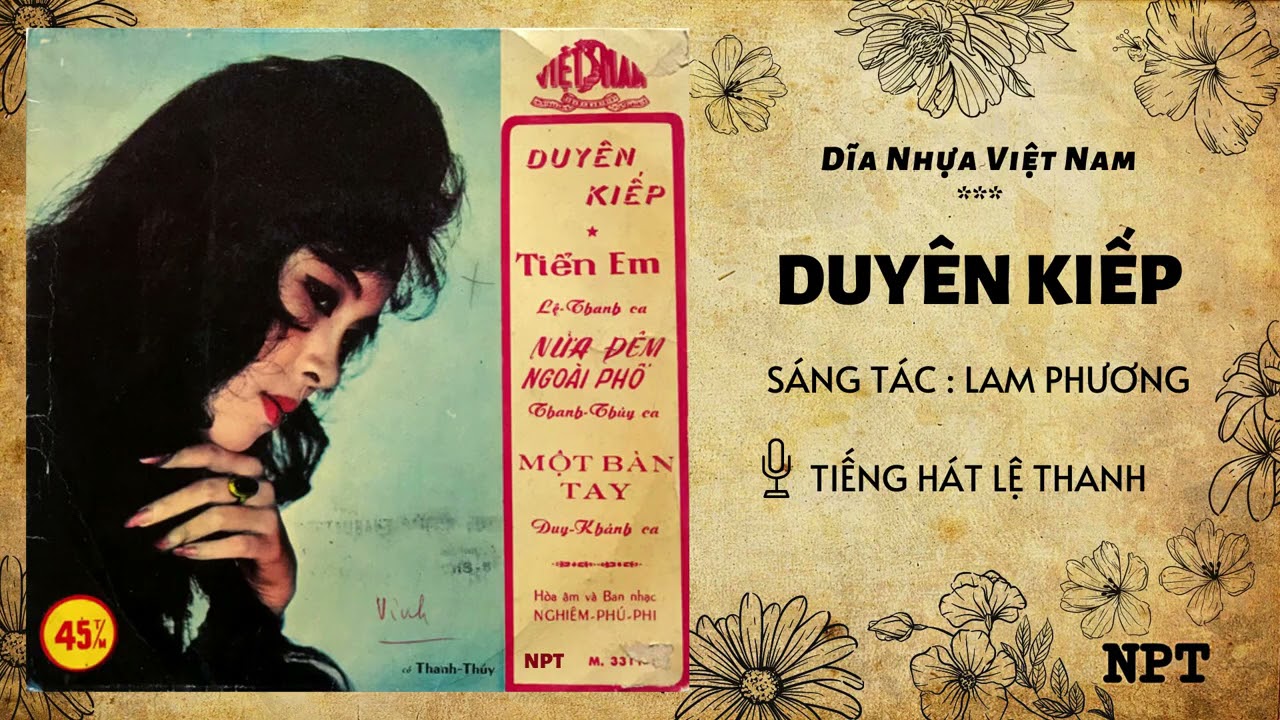 Duyên Kiếp - Lệ Thanh | Bản Thu Âm Đầu Tiên Hay Nhất Trước 1975