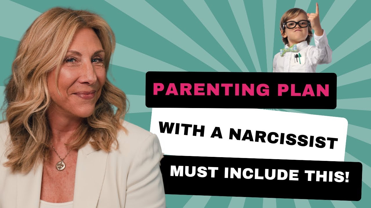 Include This In Your Parenting Plan with a Narcissistic Ex