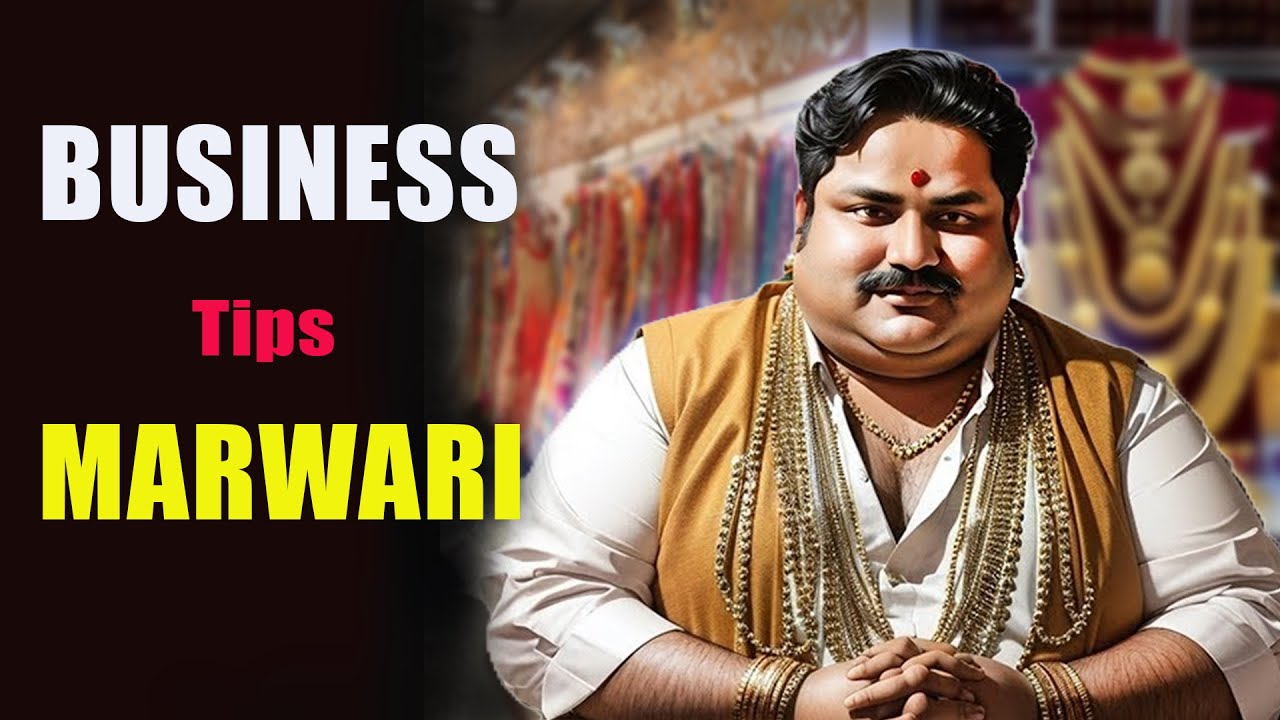 Business tips | Secrets of Marwari Business | How Marwari Became So Rich?