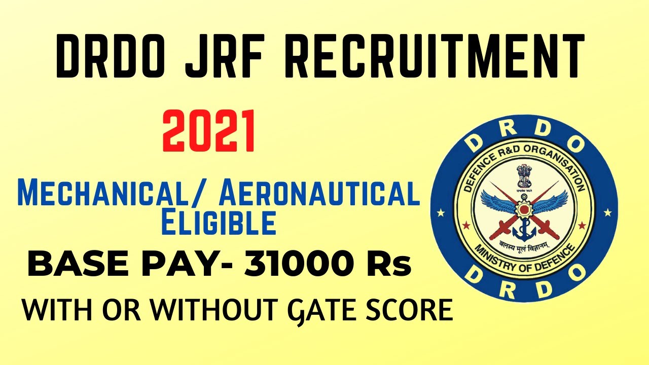 DRDO Recruitment 2021 | JRF Post | Mechanical Eligible with or without GATE | Lamiya Naseem