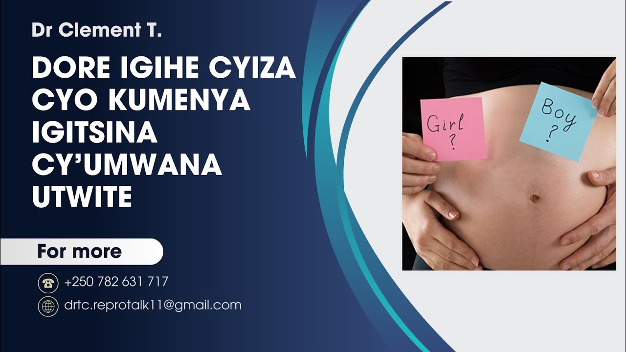 DORE IGIHE CYIZA CYO KUMENYA IGITSINA CY'UMWANA UTWITE